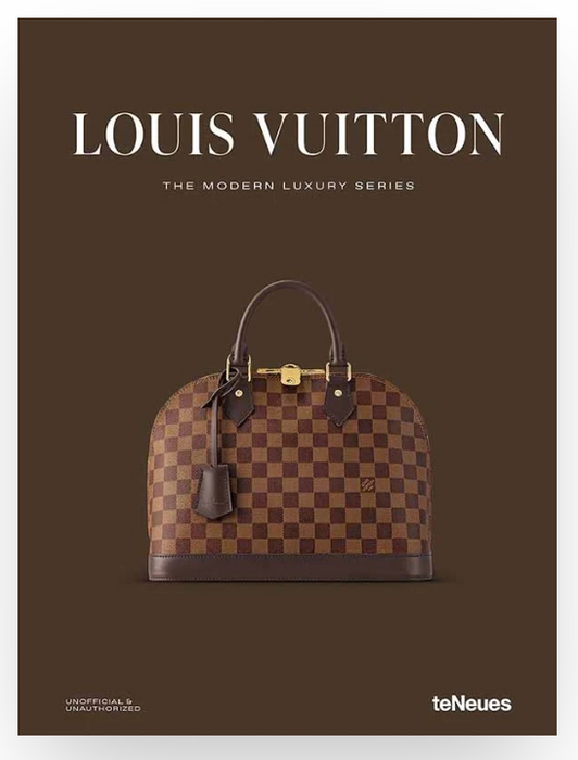 Louis Vuitton - The Modern Luxury Series